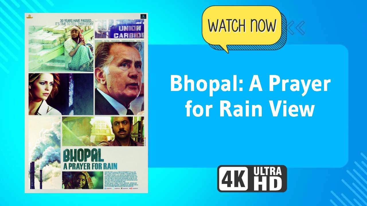 Bhopal: A Prayer for Rain